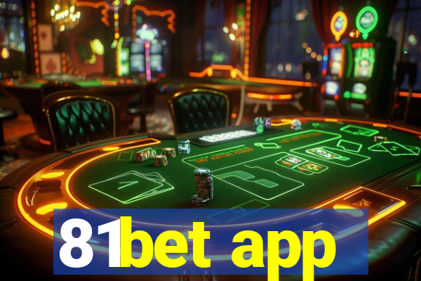 81bet app